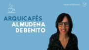 arquicafe con Almundena de Benito